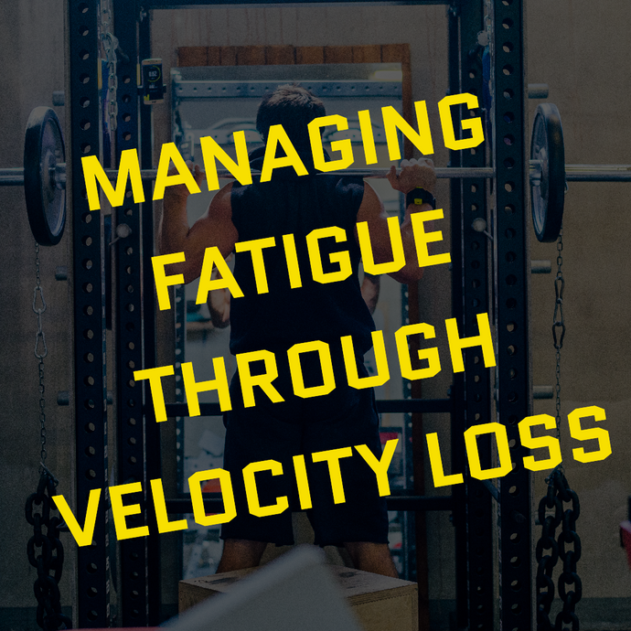 Managing Fatigue through Velocity Loss